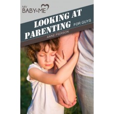 Looking at Parenting for Guys